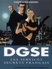 DGSE - Les Services secrets français -2- Dossier 2 : Federal Reserve