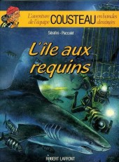 L'aventure de l'équipe Cousteau en bandes dessinées -1a- L'île aux requins