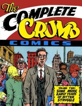 Crumb Comics (The Complete) -2c- Some More Early Years of Bitter Struggle