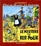 Oscar Hamel et Isidore -1b1999- Le mystère de ker-polik