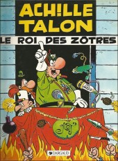 Achille Talon -17b1984/04- Le roi des Zôtres