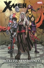 X-Men Vol.3 (2010) -INT08- Reckless Abandonement
