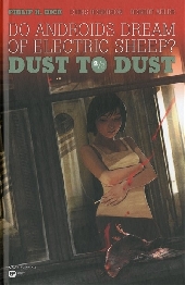 Do Androids Dream of Electric Sheep ? : Dust to Dust -2- Tome 2