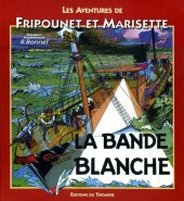 Fripounet et Marisette -5b2004- La bande blanche
