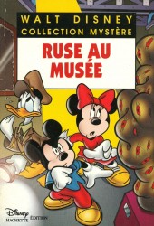 Les enquêtes de Mickey et Minnie -27- Ruse au musée