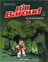 Bill Baroud -2a2005- Bill Baroud à la rescousse