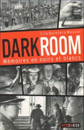 Darkroom - Darkroom, mémoires en noir et blanc