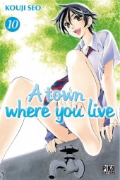 A town where you live -10- Tome 10