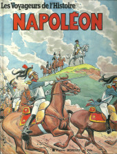 Les voyageurs de l'Histoire -14- Napoléon