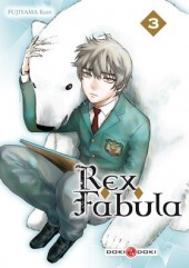 Rex Fabula -3- Tome 3