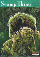 Swamp Thing (Delcourt ou Panini) -2- Invitation à la peur