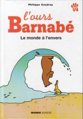 L'ours Barnabé (Mango) -11- Le monde à l'envers