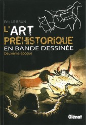 L'art préhistorique en Bande Dessinée -2- Deuxième époque