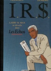I.R.$. (puis I.R.$) -TL- Larry B. Max se dévoile dans Les Echos