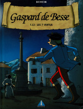 Gaspard de Besse -13- Les 7 vertus