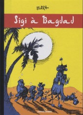 Sigi (Bara) -3- Sigi à bagdad