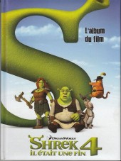 Shrek (Divers) -HS- Shrek 4, il était une fin - L'album du film