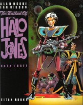 The ballad of Halo Jones (1991) -3- Book three