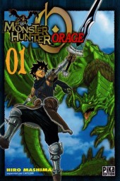 Monster Hunter Orage -1a- Tome 1