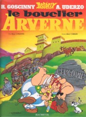 Astérix (Hachette) -11b2006- Le bouclier Arverne