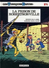 Les tuniques Bleues -6b1987-  La prison de Robertsonville 
