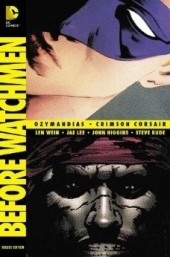 Before Watchmen Deluxe Edition (2013) -INT- Before Watchmen: Ozymandias/Crimson Corsair