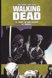 Walking Dead -FL07- Point de non-retour-Piégés !