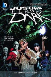 Justice League Dark (2011) -INT02- The Books of Magic