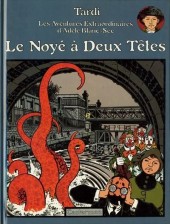 Adèle Blanc-Sec (Les Aventures Extraordinaires d') -6a1998- Le Noyé à Deux Têtes