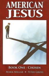American Jesus (2004) -INT- American Jesus - Book One: Chosen