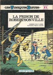Les tuniques Bleues -6a1979-  La prison de Robertsonville 