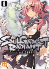 Soul Gadget Radiant  -6- Volume 6