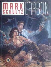 (AUT) Schultz, Mark -1SC- Mark Schultz: Carbon Volume 1
