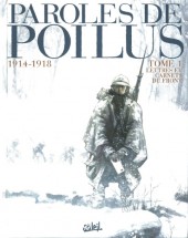 Paroles de Poilus -1a2012- Lettres et Carnets du Front