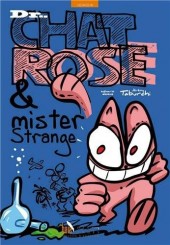 Le chat rose - Dr. Chat Rose & Mister Strange
