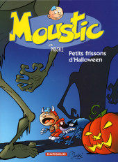 Moustic -3- Petits frissons d'Halloween