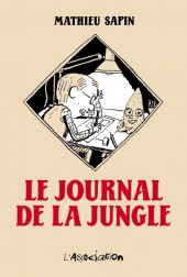 Le journal de la jungle -INT- Le Journal de la jungle