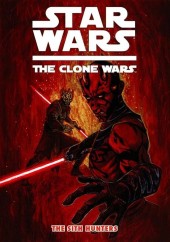 Star Wars : The Clone Wars - The Sith Hunters (2012) -GN- The Sith Hunters