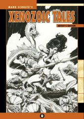 Artist's Edition (IDW - 2010) -14TL- Mark Schultz's Xenozoic Tales - Artist's Edition
