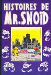 Mr. Snoïd -1- Histoires de Mr.Snoïd