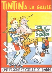 Tintin - Pastiches, parodies & pirates -2007- Tintin a la gaule
