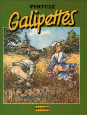 Galipettes - Tome 1