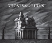 Ghosts and Ruins (2013) - Ghosts and Ruins