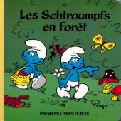 Les schtroumpfs (Premiers livres Dupuis) -4- Les schtroumpfs dans la forêt