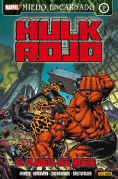 Hulk Rojo -3- El Planeta del Miedo