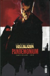 Hellblazer (Les Dossiers de) -2- Pandemonium