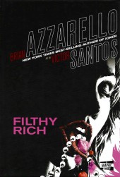 Filthy Rich (2009) - Filthy Rich