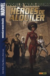 Héroes de Alquiler vol. 1 -2- World War Hulk