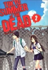 Tokyo Summer of the Dead -2- Volume 2