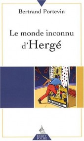 (AUT) Hergé -100a2011- Le monde inconnu d'Hergé